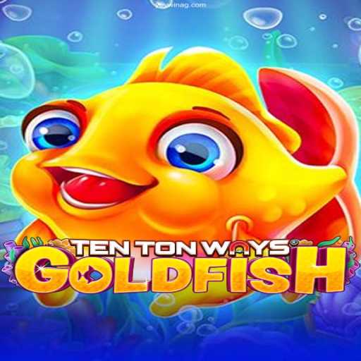 Discover the Thrilling World of TenTonWaysGoldfish: Your Ultimate Guide